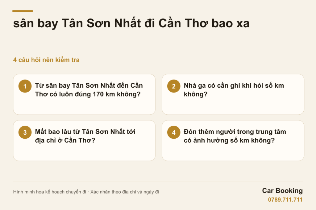 Hình minh họa: sân bay Tân Sơn Nhất đi Cần Thơ bao xa - bốn câu hỏi về nhà ga, điểm đón và khoảng cách.