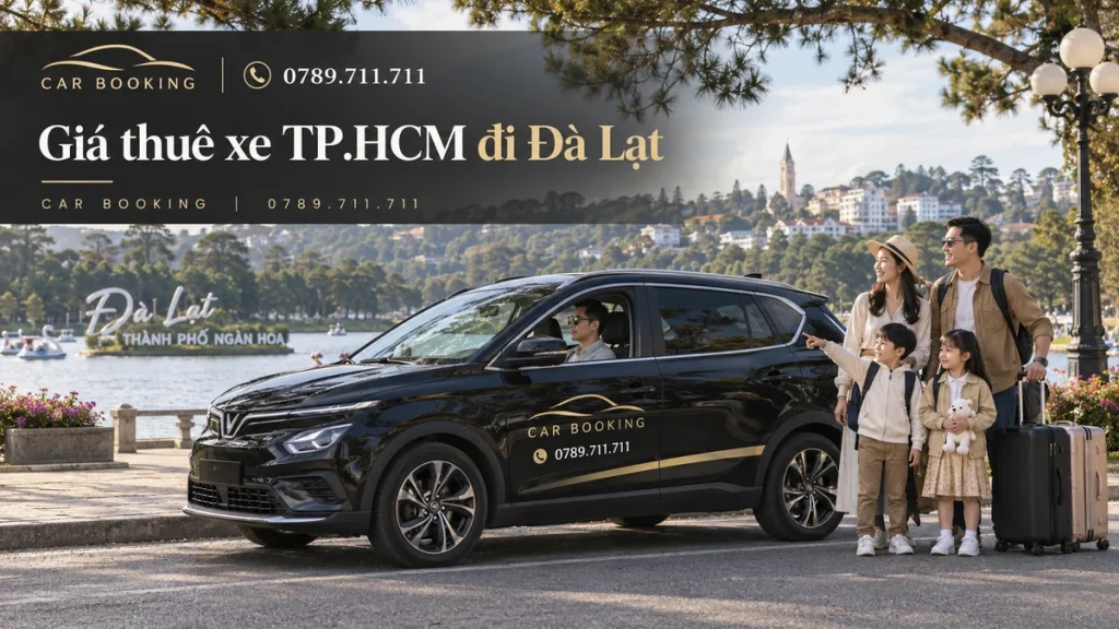 giá thuê xe TP.HCM đi Đà Lạt – thiết kế tên bài trên ảnh minh họa xe Car Booking và hành khách