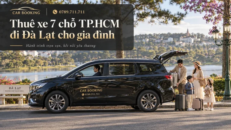 thuê xe 7 chỗ TP.HCM đi Đà Lạt – thiết kế tên bài trên ảnh minh họa xe Car Booking và hành khách