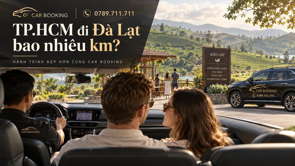 TP.HCM đi Đà Lạt bao nhiêu km – thiết kế tên bài trên ảnh minh họa hành trình cùng xe và du khách