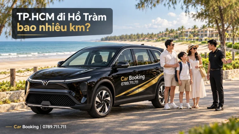 Ảnh minh họa có tiêu đề “TP.HCM đi Hồ Tràm bao nhiêu km”, xe Car Booking và hành khách tại điểm đón.