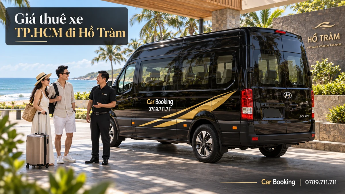 Ảnh minh họa có tiêu đề “Giá thuê xe TP.HCM đi Hồ Tràm”, xe Car Booking và hành khách tại điểm đón.