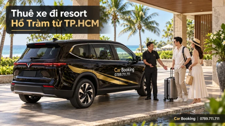 Ảnh minh họa có tiêu đề “Thuê xe đi resort Hồ Tràm từ TP.HCM”, xe Car Booking và hành khách tại điểm đón.