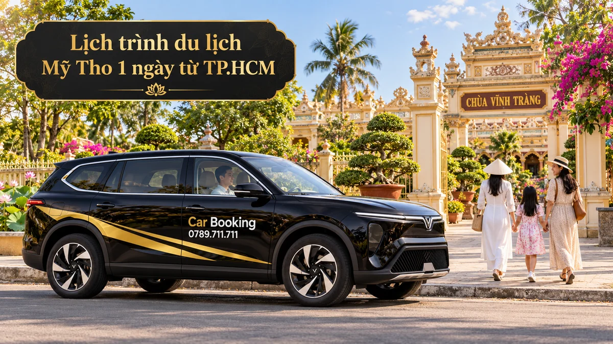 Lịch trình du lịch Mỹ Tho 1 ngày từ TP.HCM: xe Car Booking tại chùa Vĩnh Tràng