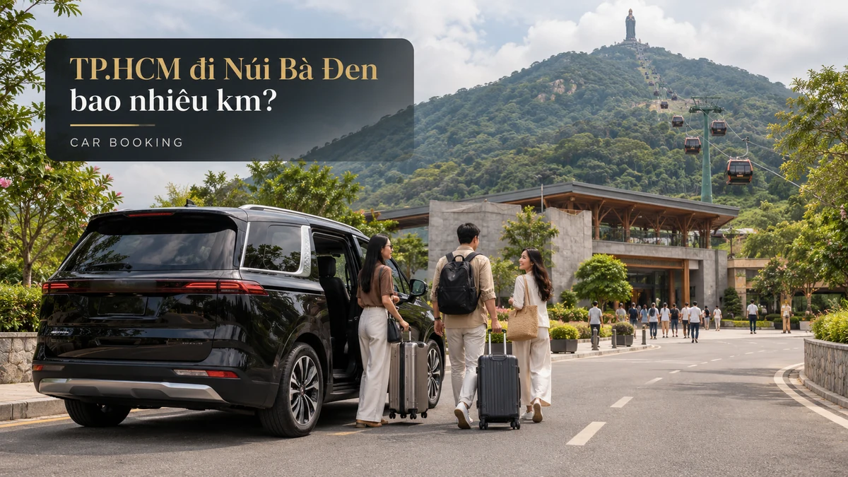 TP.HCM đi Núi Bà Đen bao nhiêu km — ảnh minh họa xe và hành khách trên hành trình Tây Ninh