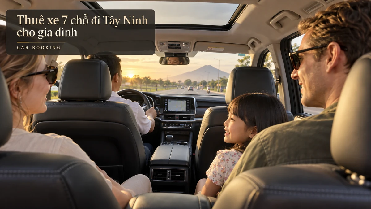 thuê xe 7 chỗ đi Tây Ninh — ảnh minh họa khoang xe và hành khách trên đường Tây Ninh